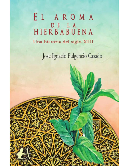 El aroma de la hierbabuena