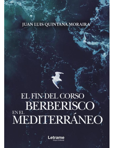 El fin del corso berberisco en el Mediterráneo