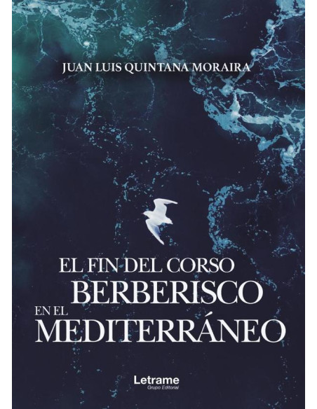 El fin del corso berberisco en el Mediterráneo