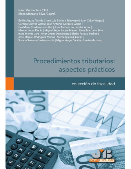 Procedimientos tributarios: aspectos prácticos.