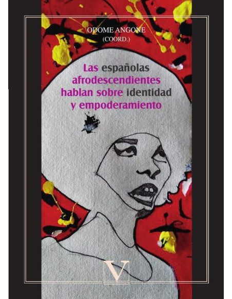 Las españolas afrodescendientes hablan sobre identidad y empoderamiento