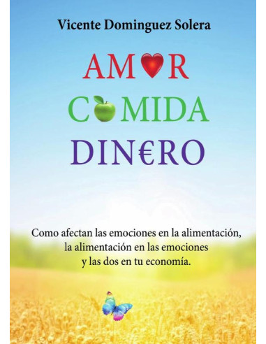 Amor, comida, dinero