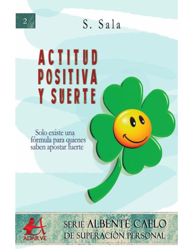 Actitud positiva y suerte