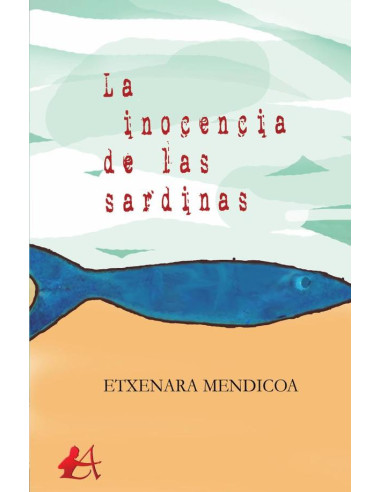 La inocencia de las sardinas