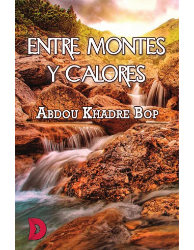 Entre montes y calores