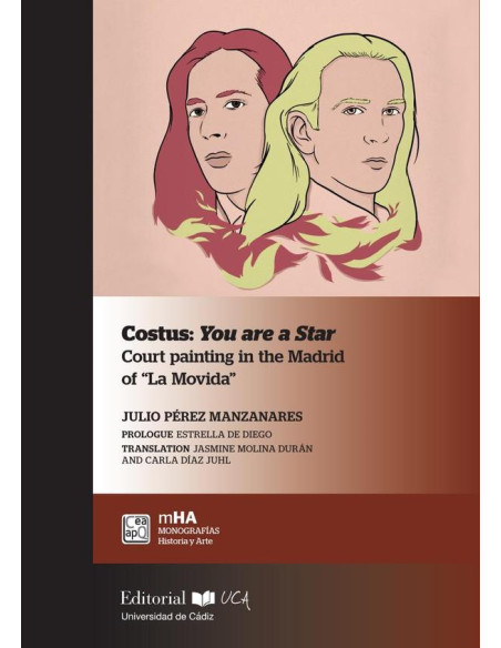 Costus: You are a star:Court painting in the Madrid of “La Movida"