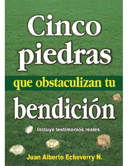 Cinco piedras que obstaculizan tu bendición