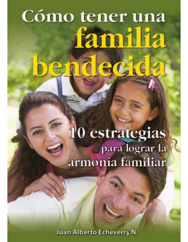 Como tener una familia bendecida