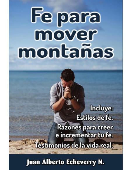 Fe para mover montañas