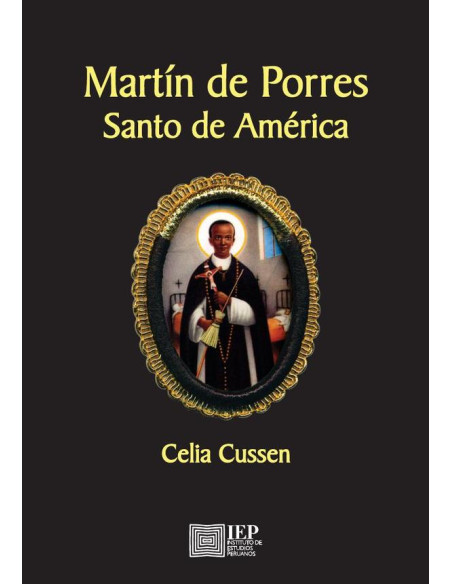 Martín de Porres. Santo de América