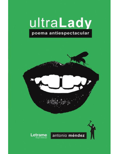 UltraLady. Poema antiespectacular