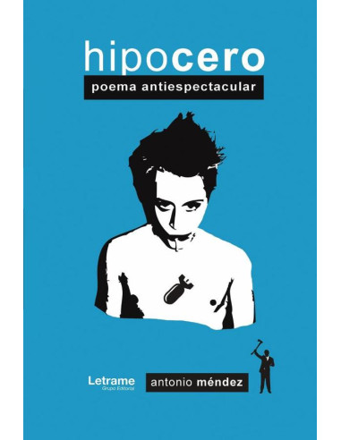 Hipocero. Poema antiespectacular