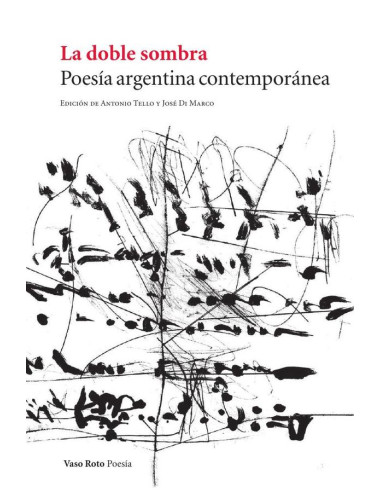 La doble sombra:Poesía argentina contemporánea