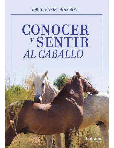 Conocer y sentir al caballo