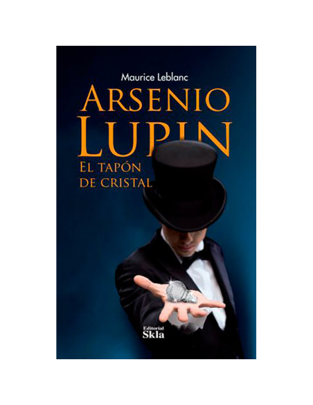 Arsenio Lupin, El Tapón De Cristal