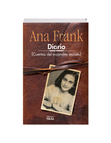 El Diario De Ana Frank Y Cuentos Del Escondite Secreto