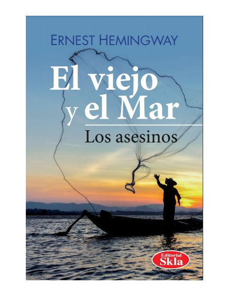 El Viejo Y El Mar