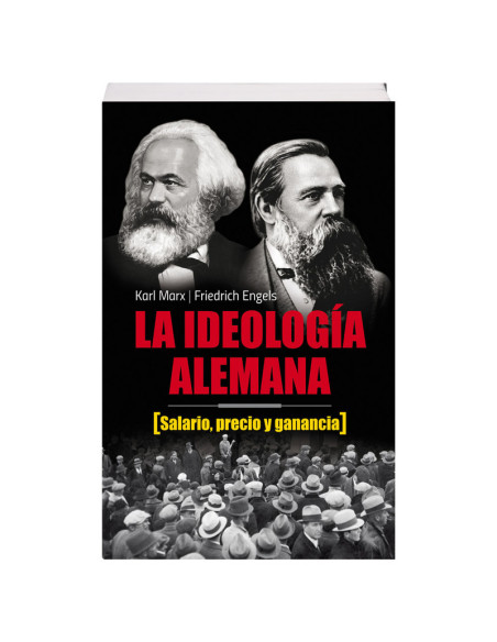 Ideología Alemana, Salario Precio Y Ganancia