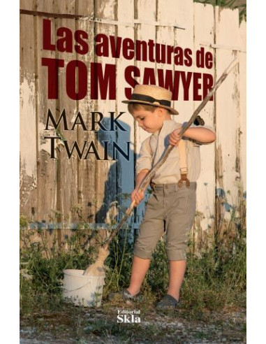 Las Aventuras De Tom Sawyer