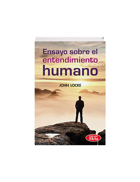 Ensayo Sobre El Entendimiento Humano