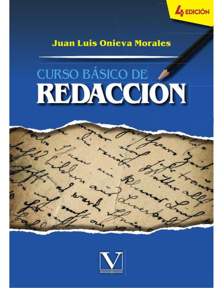 Curso básico de redacción:De la oración al párrafo