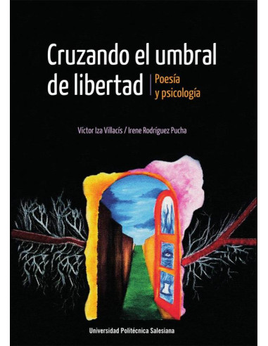 Cruzando el umbral de Libertad:Poesía y Psicología