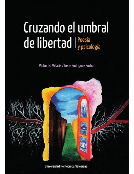 Cruzando el umbral de Libertad:Poesía y Psicología