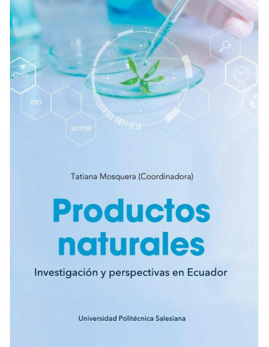 Productos naturales:Investigación y perspectivas en Ecuador