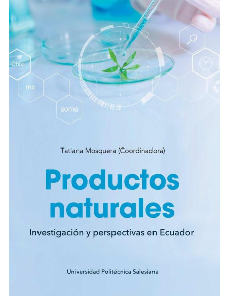 Productos naturales:Investigación y perspectivas en Ecuador