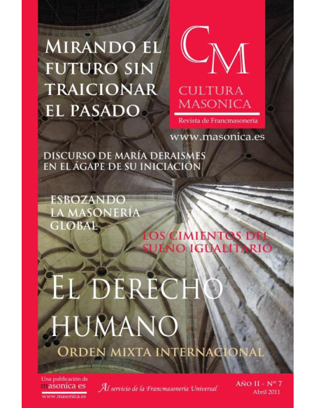 Cultura masonica 7 :El Derecho Humano