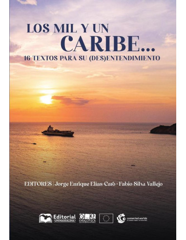 Los Mil y un Caribe....:16 textos para su (des) entendimiento