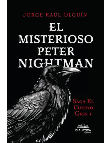 El Misterioso Peter Nightman:Saga El Cuervo Gris 1