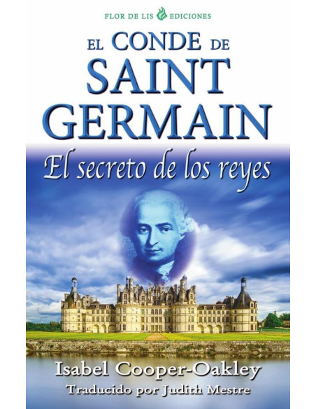 El Conde de Saint Germain:El secreto de los reyes