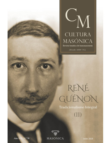 Cultura masonica 58 :RENÉ GUÉNON | Tradicionalismo Integral (II)