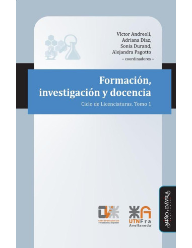 Formación, investigación y docencia.:Ciclo de Licenciaturas. Tomo 1