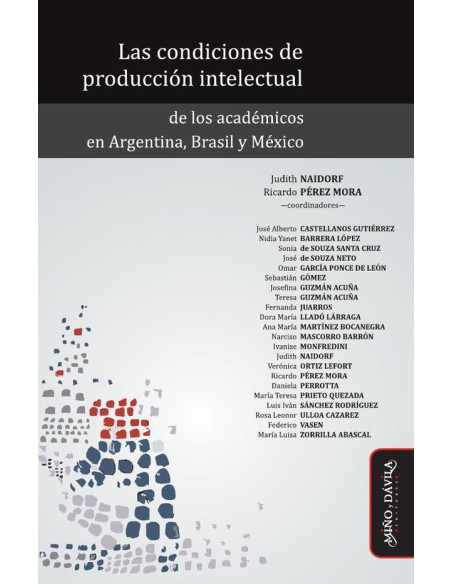 Las condiciones de producción intelectual de los académicos en Argentina, Brasil y México