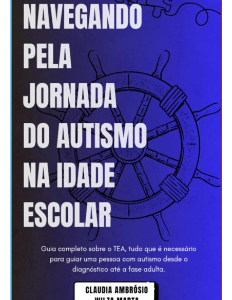 Navegando Pela Jornada Do Autismo Na Idade Escolar