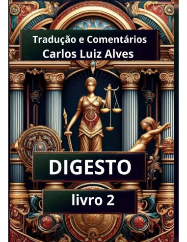 Digesto: Livro 2:Diálogos com o Digesto