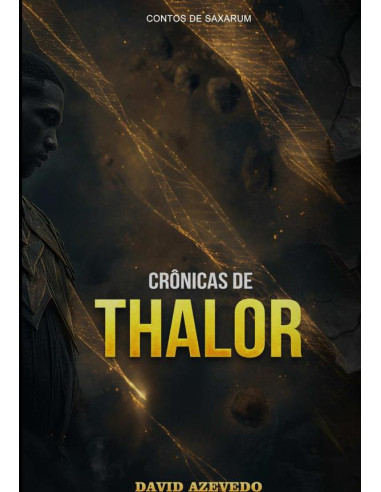 Crônicas De Thalor:Harmonia e Caos: Contos de Saxarum