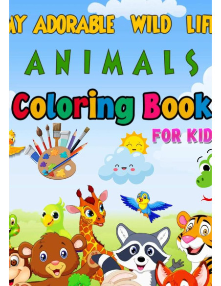 My Adorable Wild Life Animals:Coloring book for kids