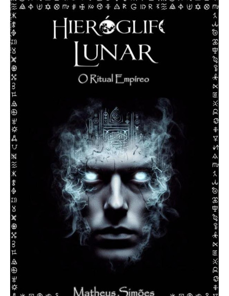 Hieróglifo Lunar Iv:O Ritual Empíreo