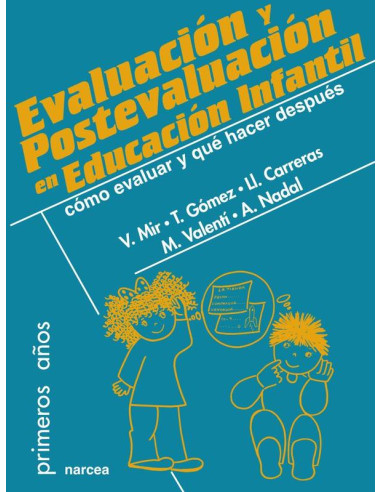 Evaluación y postevaluación en Educación Infantil:Cómo evaluar y qué hacer después