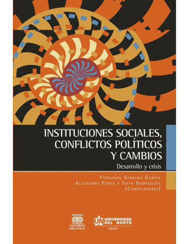 Instituciones sociales, conflictos políticos y cambios:Desarrollo y crisis