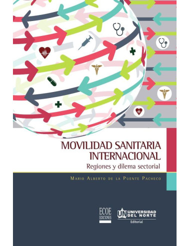 Movilidad sanitaria internacional:Regiones y dilema sectorial