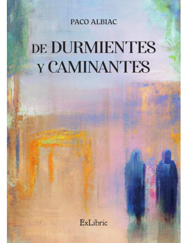 De Durmientes y Caminantes