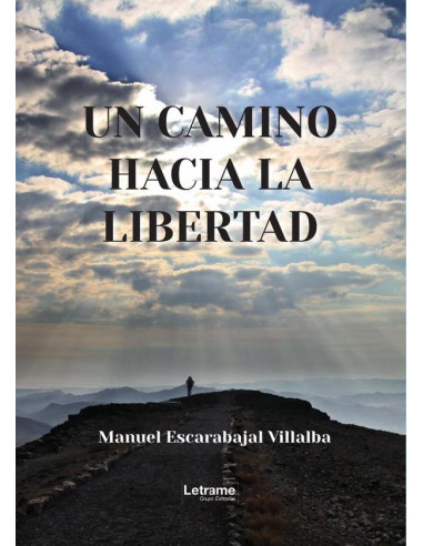 Un camino hacia la libertad