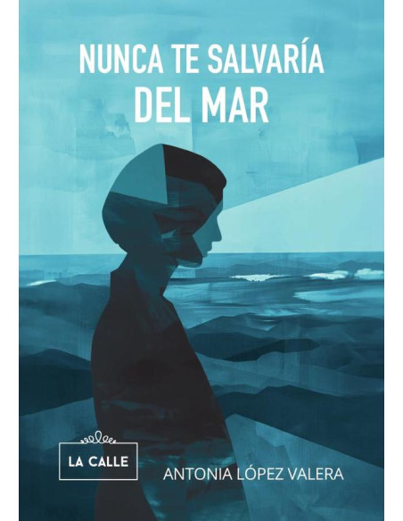 Nunca te salvaría del mar