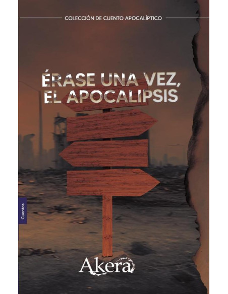 Érase una vez, el apocalipsis