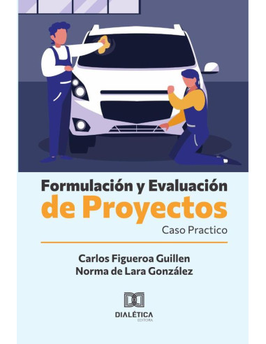 Formulación y Evaluación de Proyectos:Caso Practico