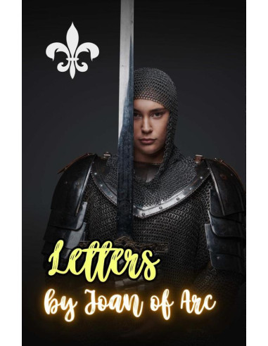 Letters by Joan of Arc